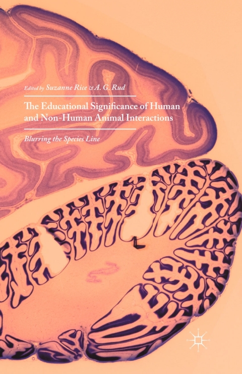 Cover image for book The Educational Significance of Human and Non-Human Animal Interactions