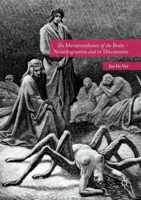 Cover image for book The Metamorphoses of the Brain – Neurologisation and its Discontents