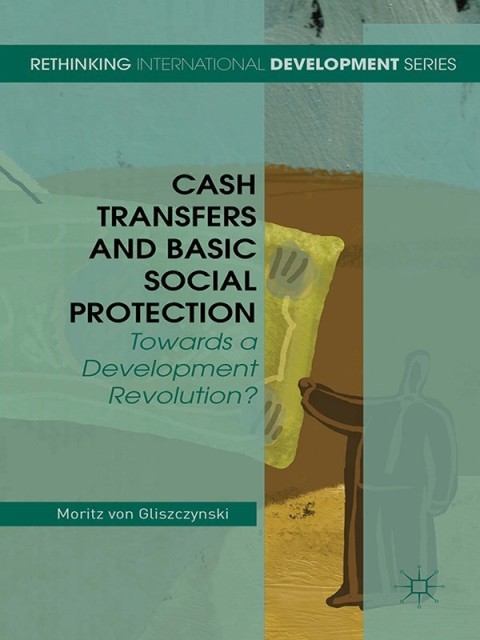 Cover image for book Cash Transfers and Basic Social Protection