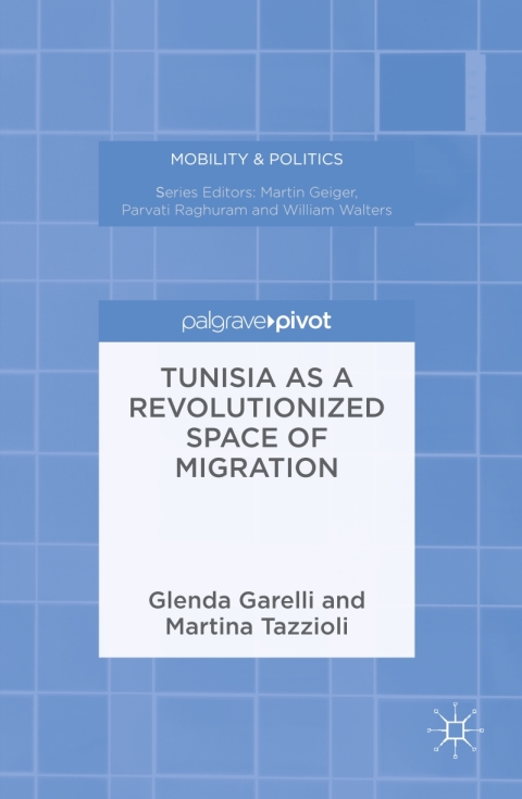Cover image for book Tunisia as a Revolutionized Space of Migration
