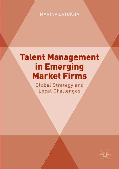 Cover image for book Talent Management in Emerging Market Firms