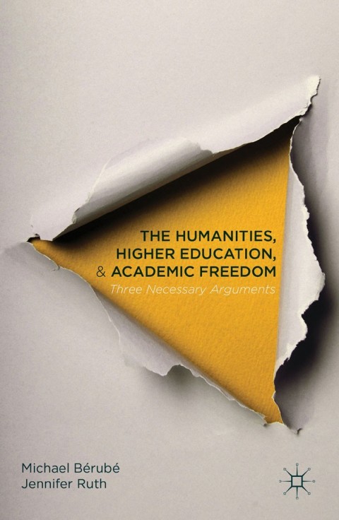 Cover image for book The Humanities, Higher Education, and Academic Freedom