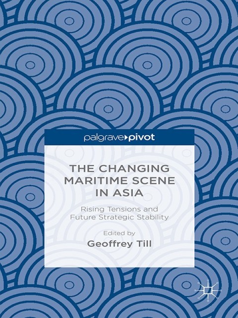 Cover image for book The Changing Maritime Scene in Asia