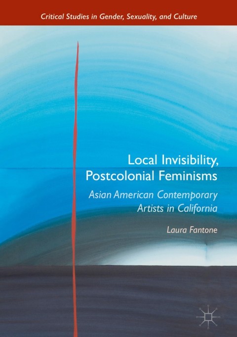 Cover image for book Local Invisibility, Postcolonial Feminisms