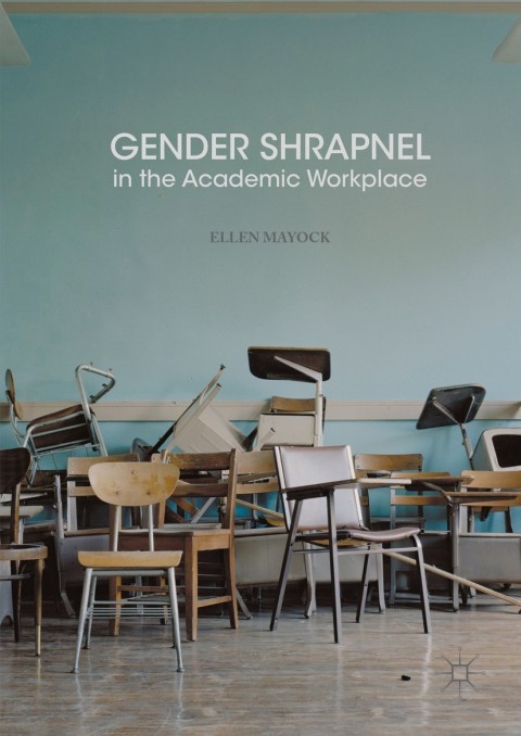 Cover image for book Gender Shrapnel in the Academic Workplace
