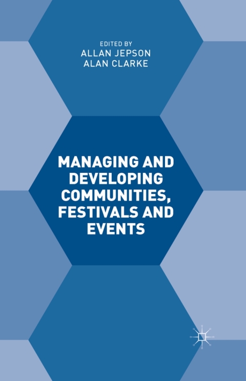 Cover image for book Managing and Developing Communities, Festivals and Events
