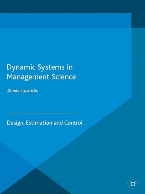 Cover image for book Dynamic Systems in Management Science