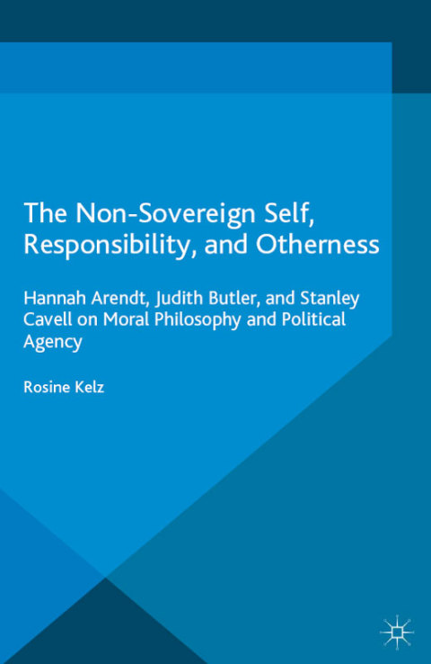 Cover image for book The Non-Sovereign Self, Responsibility, and Otherness