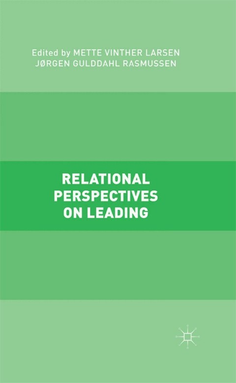 Cover image for book Relational Perspectives on Leading