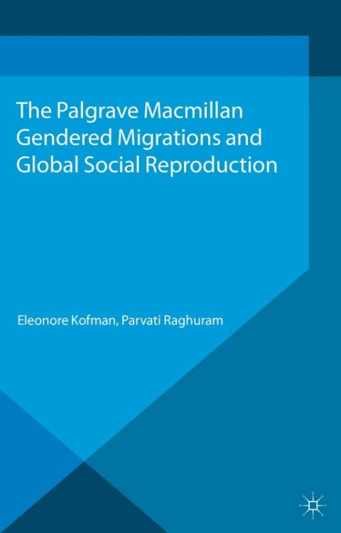 Cover image for book Gendered Migrations and Global Social Reproduction