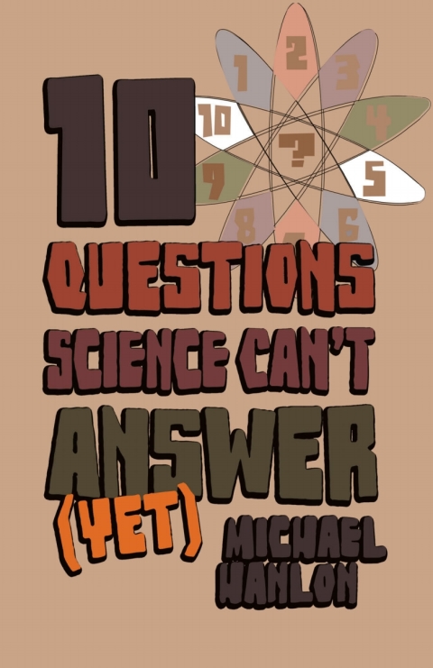Cover image for book 10 Questions Science Can't Answer (Yet)