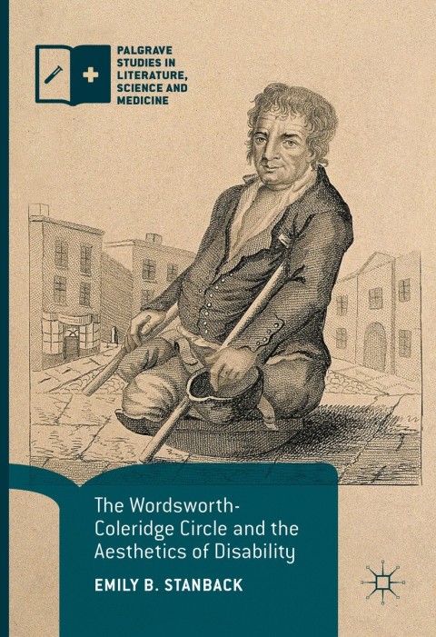 Cover image for book The Wordsworth-Coleridge Circle and the Aesthetics of Disability