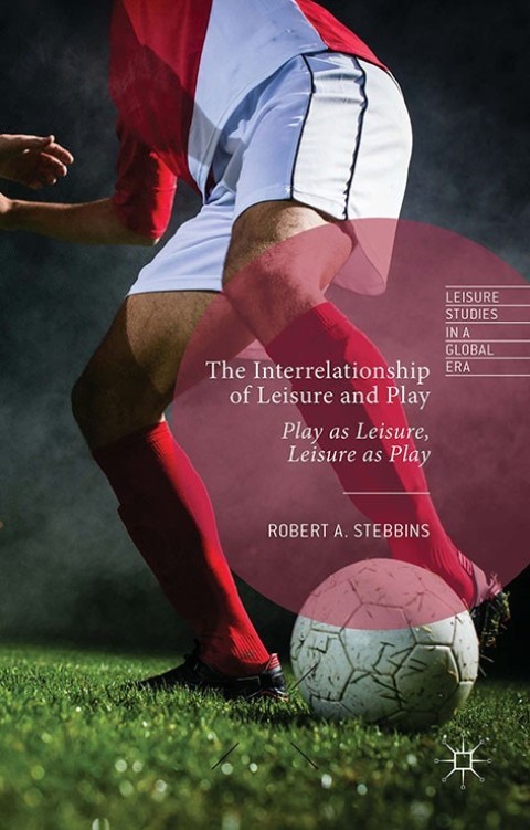 Cover image for book The Interrelationship of Leisure and Play