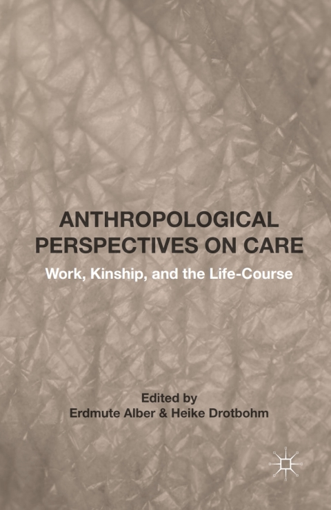 Cover image for book Anthropological Perspectives on Care