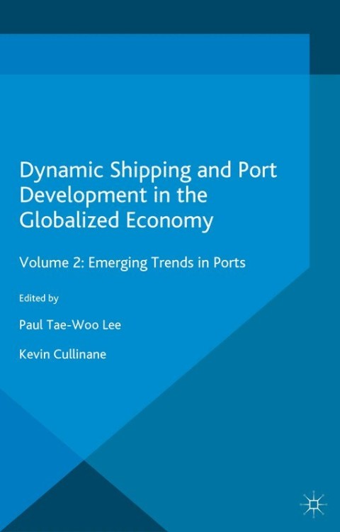 Cover image for book Dynamic Shipping and Port Development in the Globalized Economy