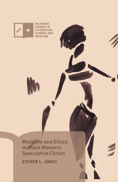 Cover image for book Medicine and Ethics in Black Women’s Speculative Fiction