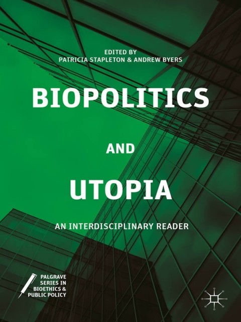 Cover image for book Biopolitics and Utopia