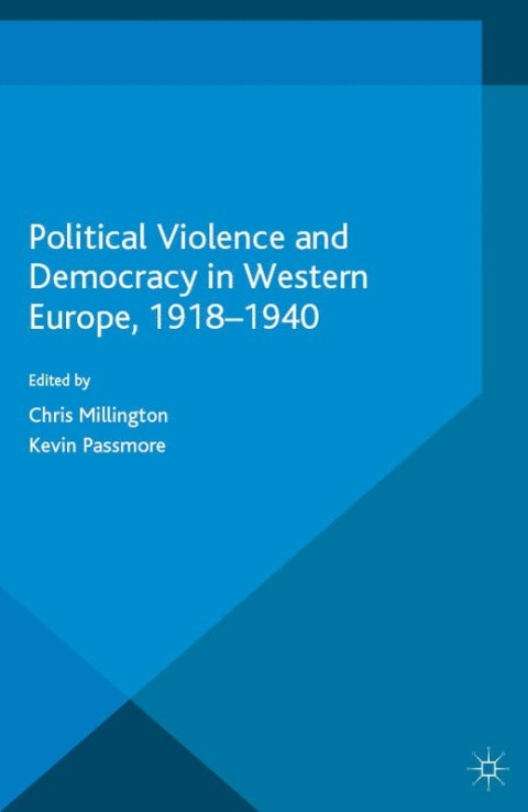 Cover image for book Political Violence and Democracy in Western Europe, 1918-1940