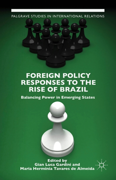 Cover image for book Foreign Policy Responses to the Rise of Brazil