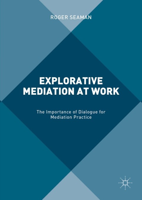 Cover image for book Explorative Mediation at Work