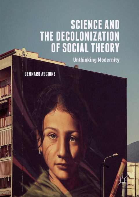 Cover image for book Science and the Decolonization of Social Theory