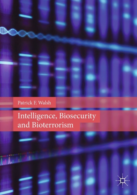 Cover image for book Intelligence, Biosecurity and Bioterrorism