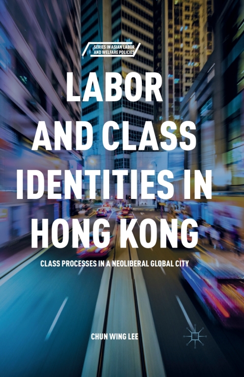Cover image for book Labor and Class Identities in Hong Kong