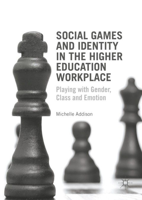 Cover image for book Social Games and Identity in the Higher Education Workplace