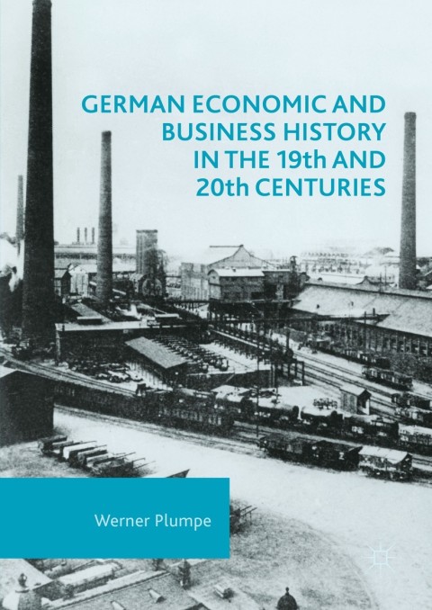 Cover image for book German Economic and Business History in the 19th and 20th Centuries
