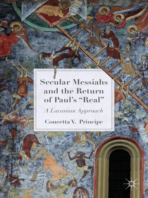 Cover image for book Secular Messiahs and the Return of Paul’s 'Real'