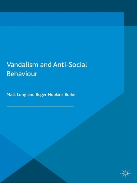 Vandalism and Anti-Social Behaviour 