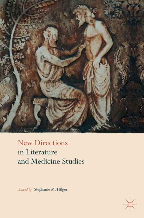 Cover image for book New Directions in Literature and Medicine Studies