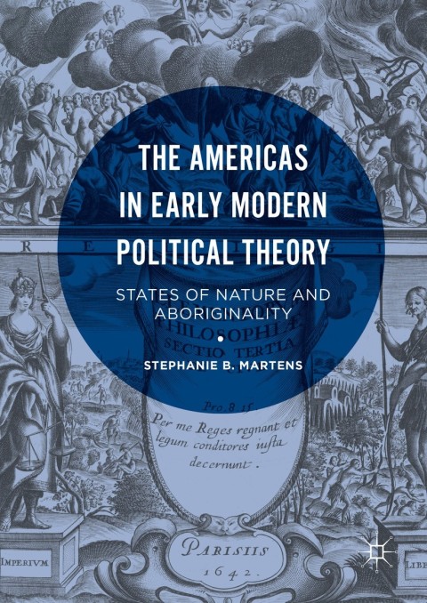 Cover image for book The Americas in Early Modern Political Theory