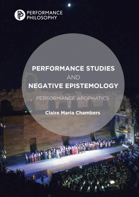 Performance Studies and Negative Epistemology 