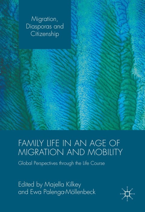 Cover image for book Family Life in an Age of Migration and Mobility