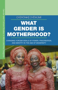 Cover image: What Gender is Motherhood? 9781137538772