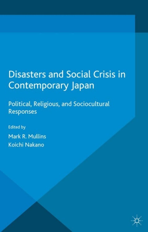 Cover image for book Disasters and Social Crisis in Contemporary Japan