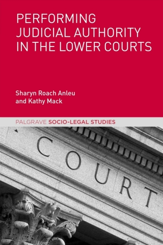 Performing Judicial Authority in the Lower Courts