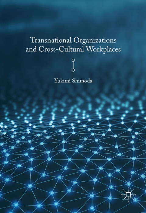 Cover image for book Transnational Organizations and Cross-Cultural Workplaces