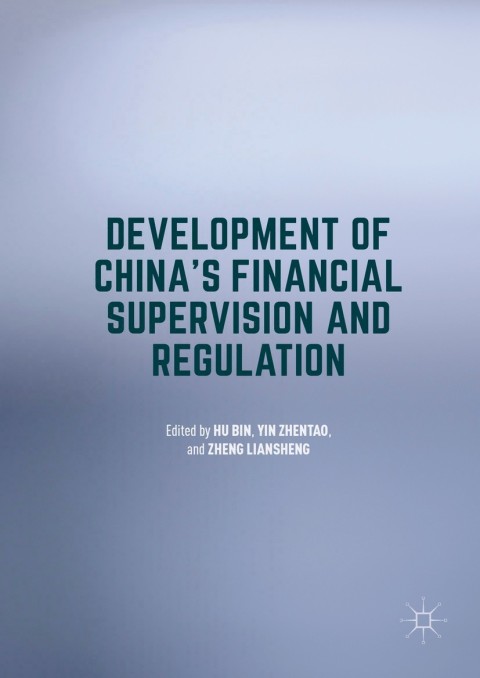 Cover image for book Development of China's Financial Supervision and Regulation