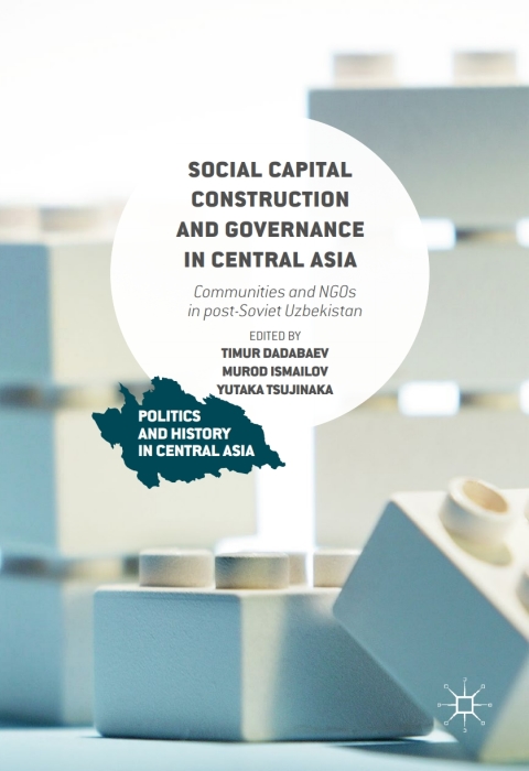 Cover image for book Social Capital Construction and Governance in Central Asia