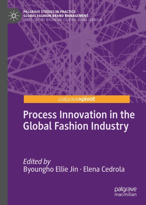 Cover image for book Process Innovation in the Global Fashion Industry