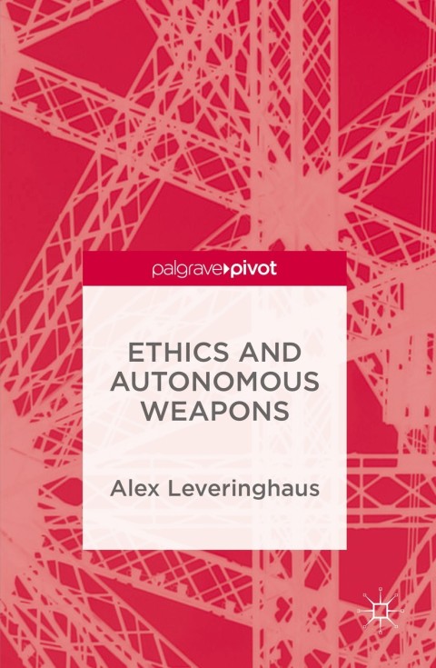 Cover image for book Ethics and Autonomous Weapons