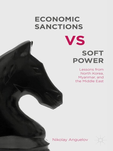 Cover image for book Economic Sanctions vs. Soft Power