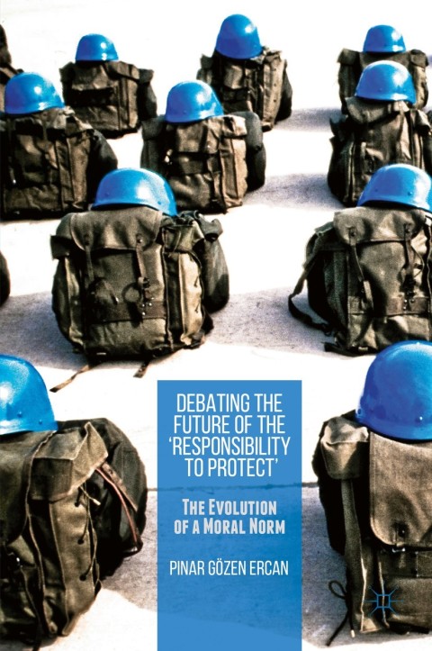 Cover image for book Debating the Future of the ‘Responsibility to Protect’