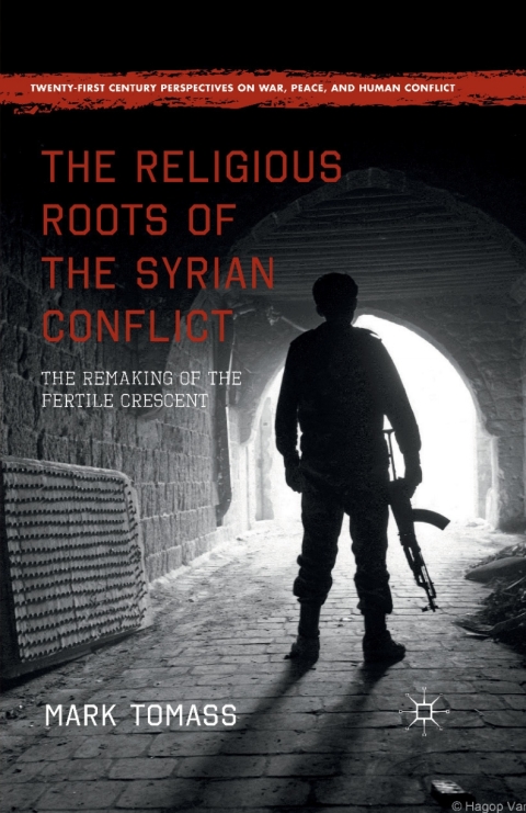 Cover image for book The Religious Roots of the Syrian Conflict