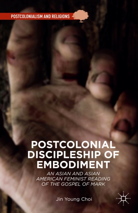 Cover image for book Postcolonial Discipleship of Embodiment