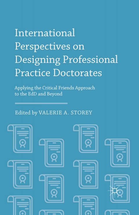 Cover image for book International Perspectives on Designing Professional Practice Doctorates