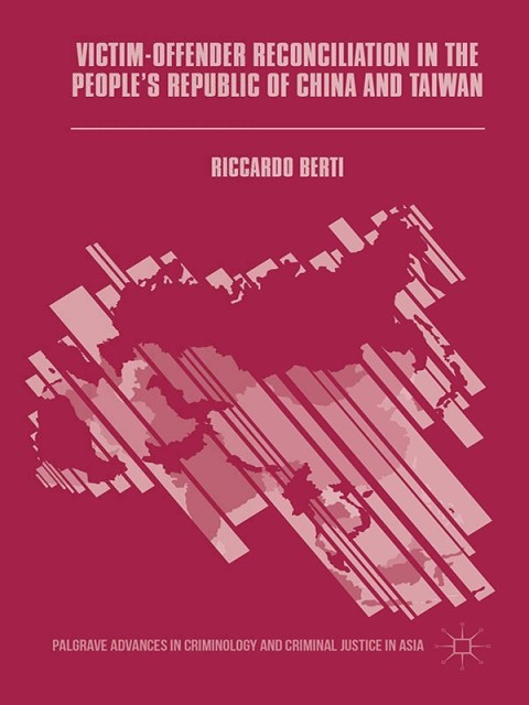 Cover image for book Victim-Offender Reconciliation in the People's Republic of China and Taiwan