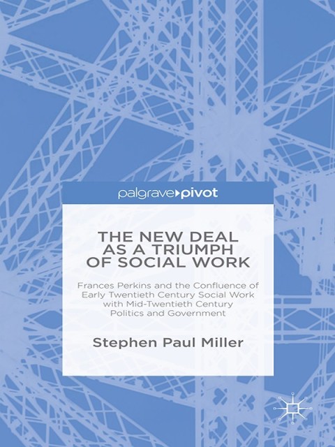 Cover image for book The New Deal as a Triumph of Social Work